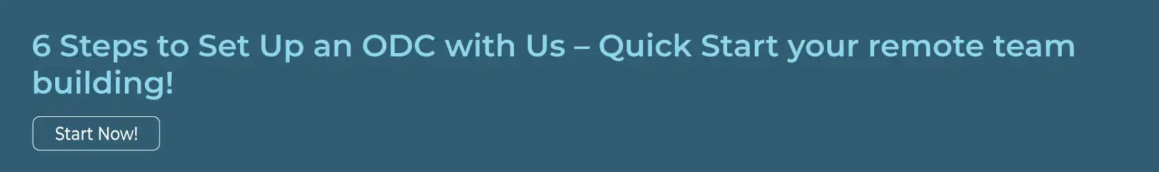 6 Steps to Set Up an ODC with Us – Quick Start your remote team building!