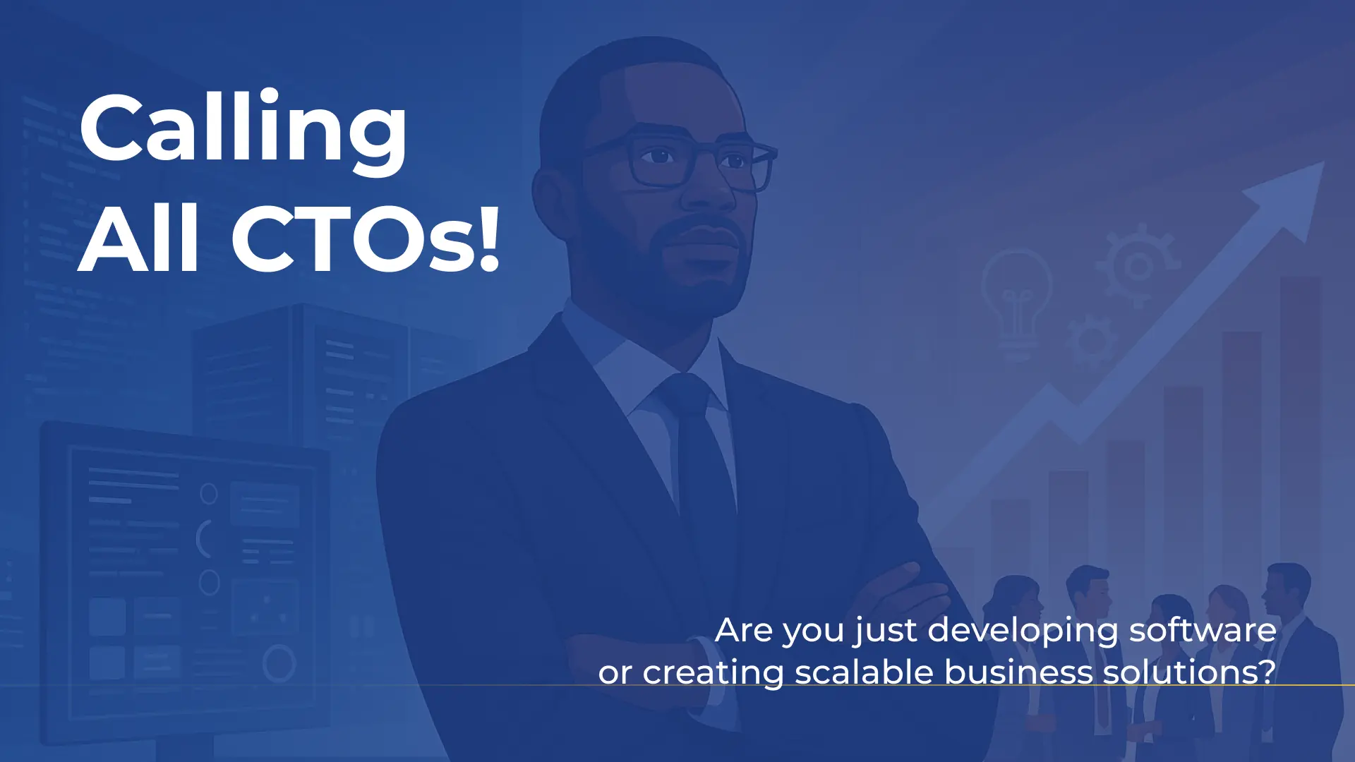 How Great CTOs Engineer Business Success